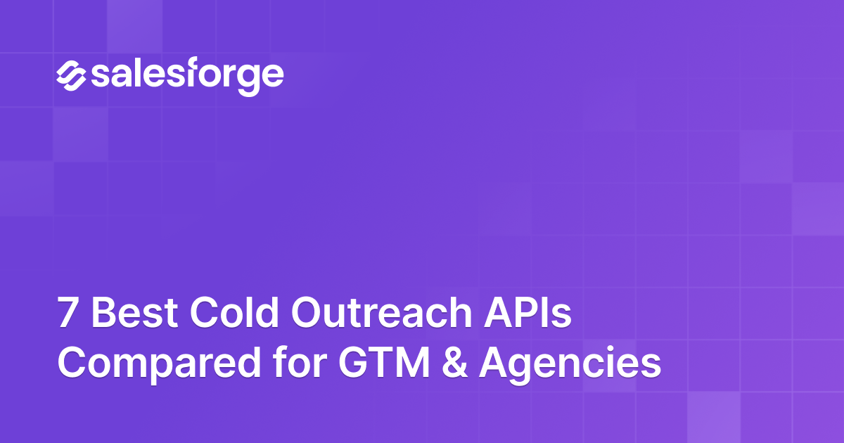 7 Best Cold Outreach APIs Compared for GTM & Agencies (2026)
