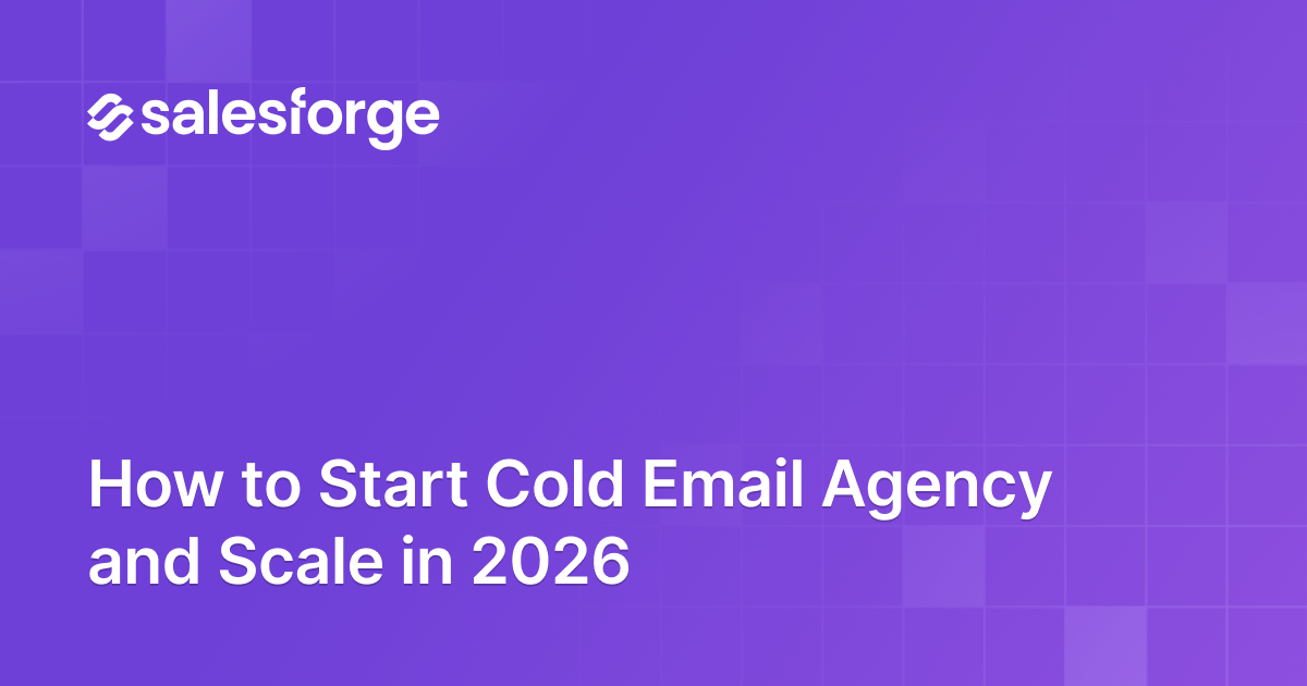 How to Start Cold Email Agency and Scale in 2026