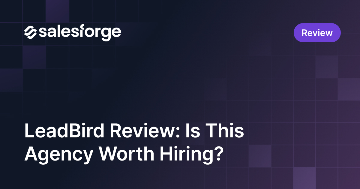 LeadBird Review: Is This Agency Worth Hiring?