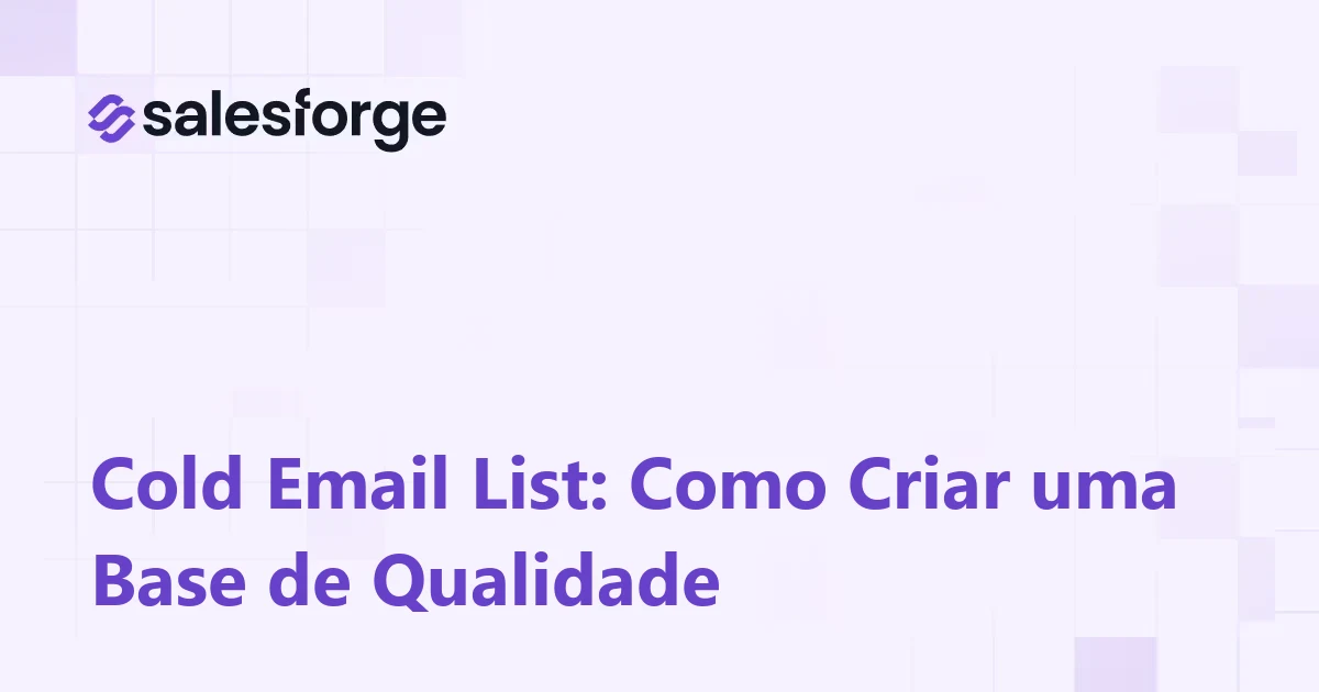 Cold Email List: Como Criar uma Base de Qualidade