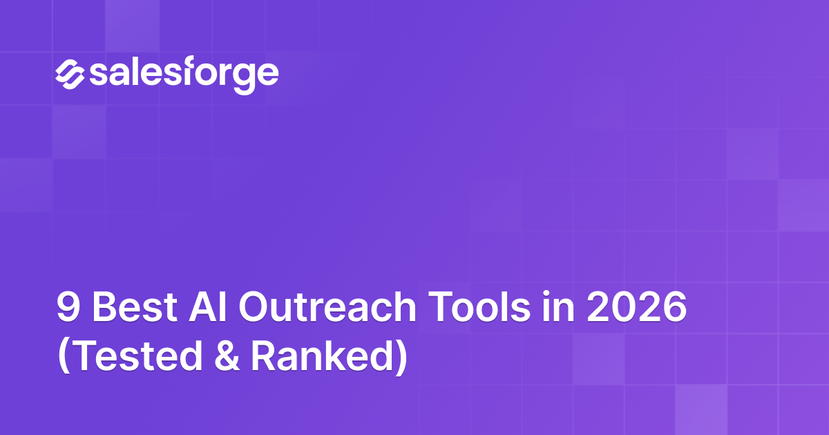 9 Best AI Outreach Tools in 2026 (Tested & Ranked)