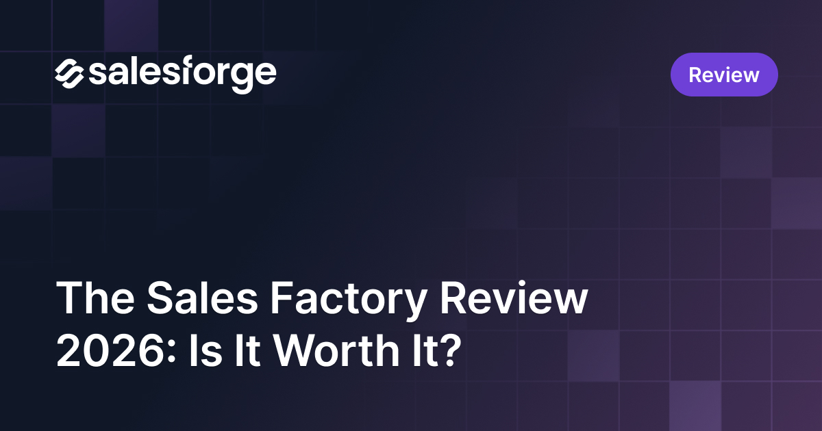 The Sales Factory Review 2026: Is It Worth It?