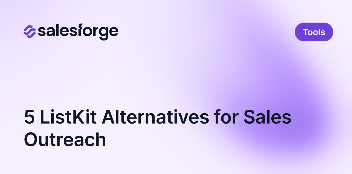 5 ListKit Alternatives for Sales Outreach