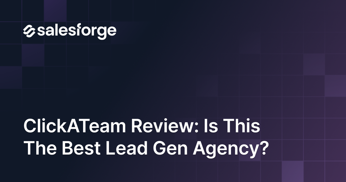 ClickATeam Review 2026: Is This The Best Lead Gen Agency In 2026?