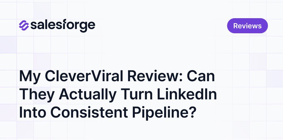 My CleverViral Review: Can They Actually Turn LinkedIn Into Consistent Pipeline?