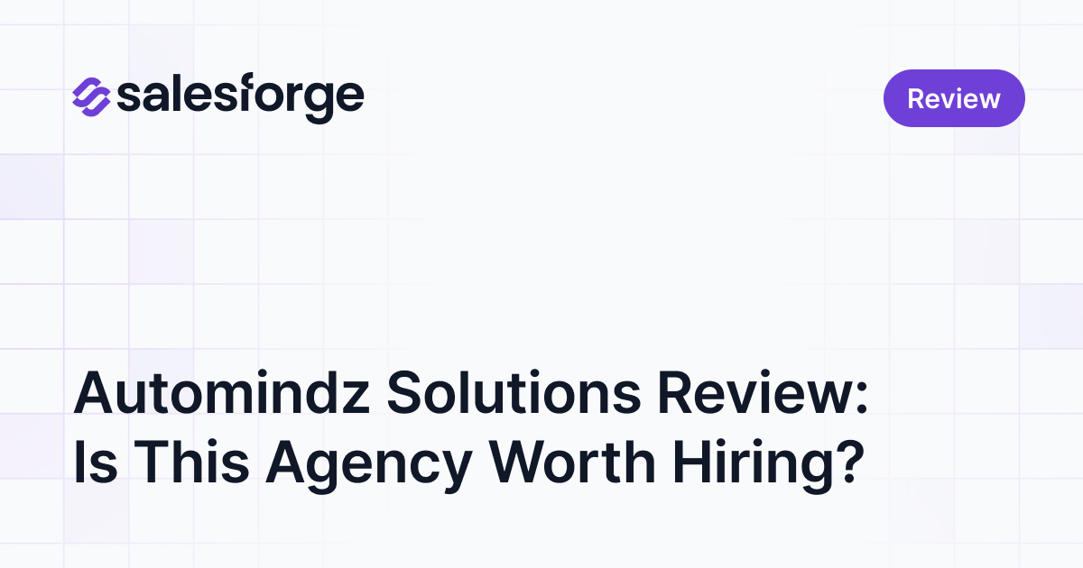 Automindz Solutions Review: Is This Agency Worth Hiring?
