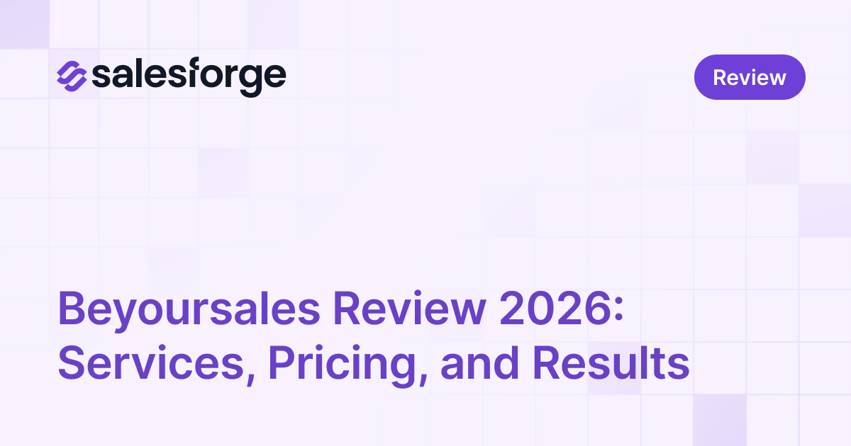 Beyoursales Review 2026: Services, Pricing, and Results