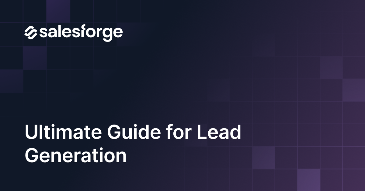 Ultimate Guide for Lead Generation in 2026