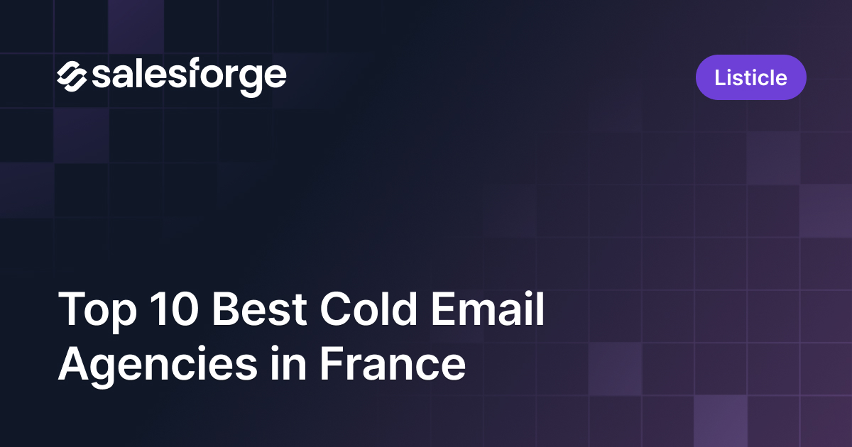 Top 10 Best Cold Email Agencies in France