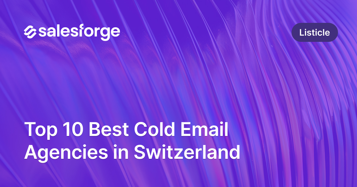 Top 10 Best Cold Email Agencies in Switzerland