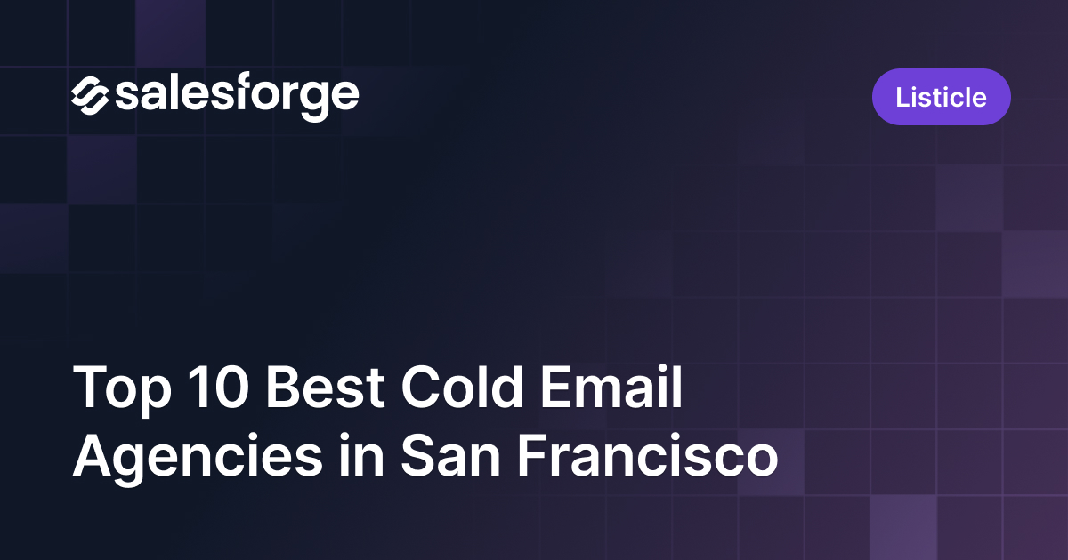 Top 10 Best Cold Email Agencies in San Francisco