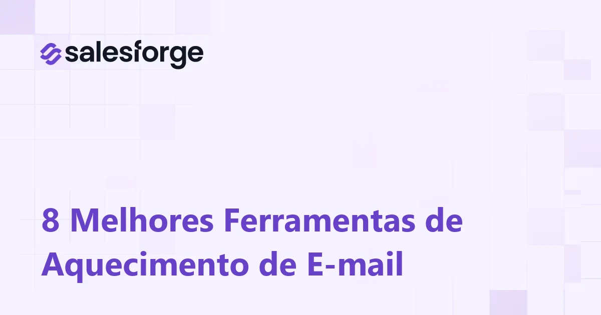 8 Melhores Ferramentas de Aquecimento de E-mail