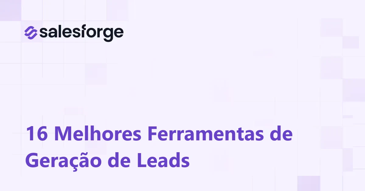 16 Melhores Ferramentas de Geração de Leads