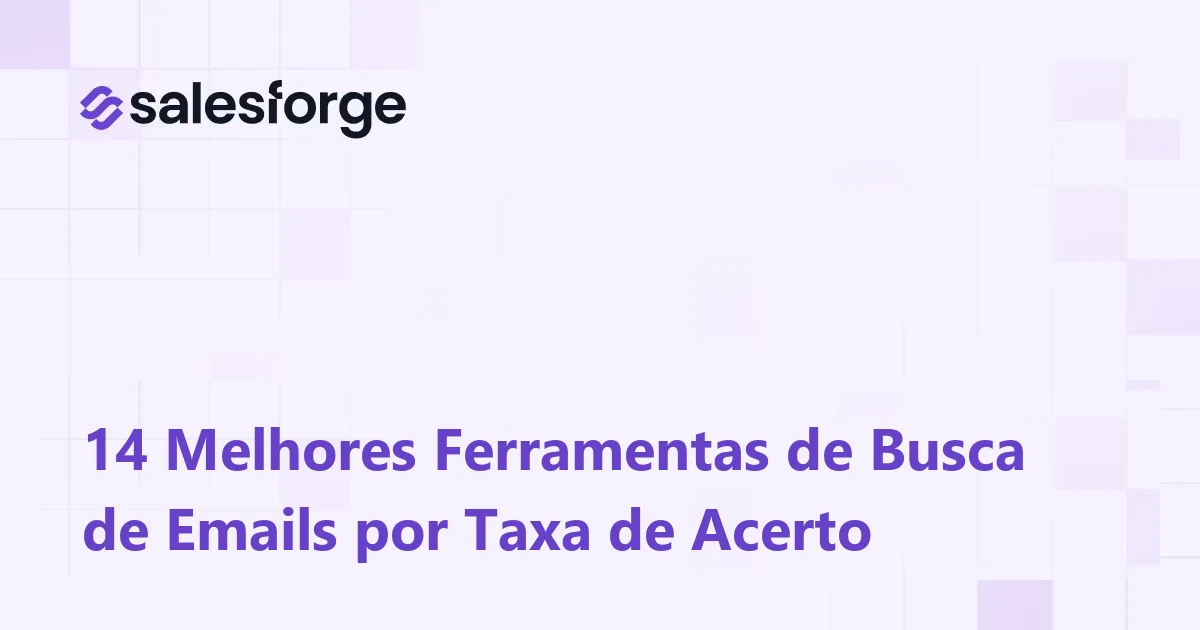 14 Melhores Ferramentas de Busca de Emails por Taxa de Acerto