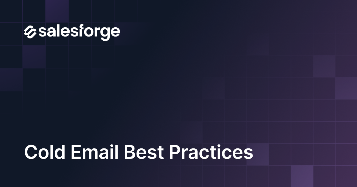 Cold Email Best Practices That Still Work in 2026