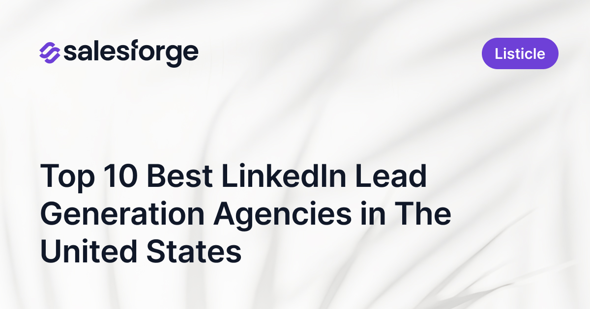 Top 10 Best LinkedIn Lead Generation Agencies in The United States