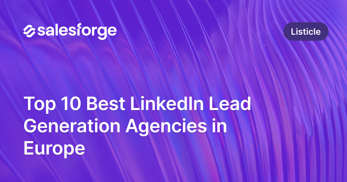 Top 10 Best LinkedIn Lead Generation Agencies in Europe