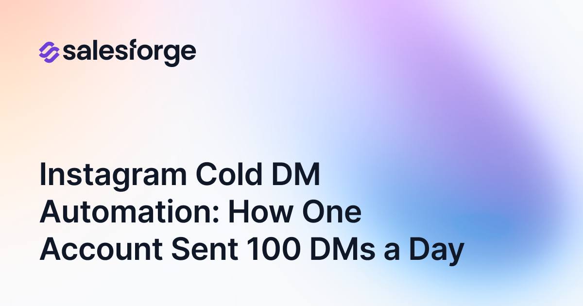 Instagram Cold DM Automation: How to Send 100 DMs a Day Without Getting Suspended