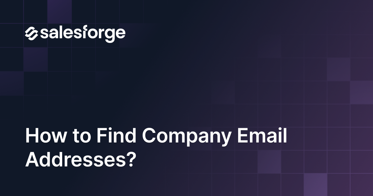 How to Find Company Email Addresses in 2026