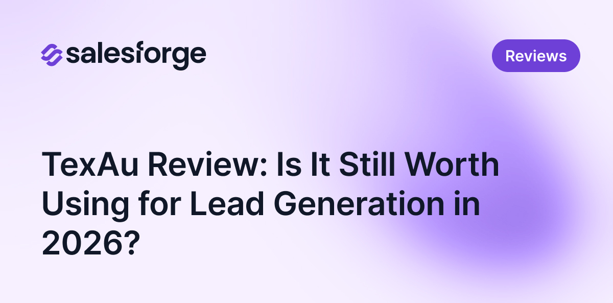 TexAu Review: Is It Still Worth Using for Lead Generation in 2026?