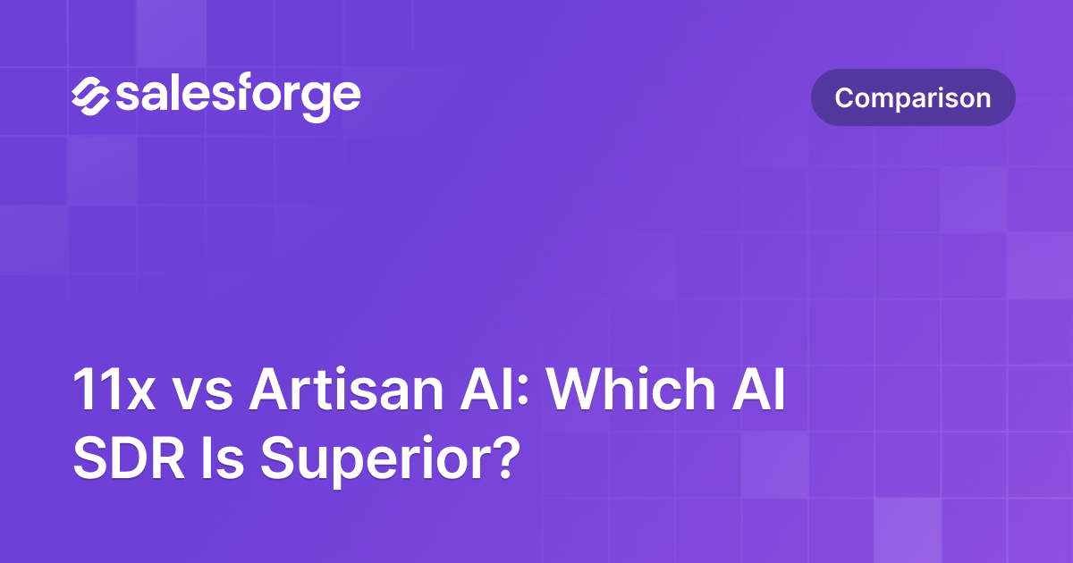 11x vs Artisan AI: Which AI SDR Is Superior?