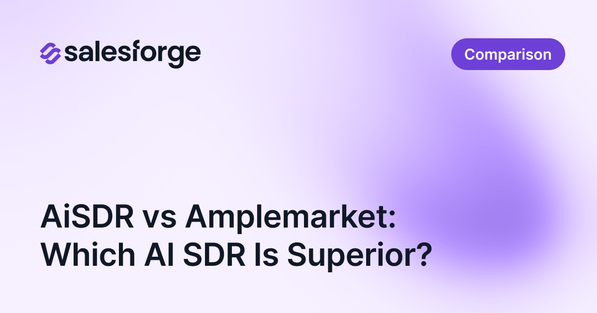 AiSDR vs Amplemarket: Which AI SDR Is Better?