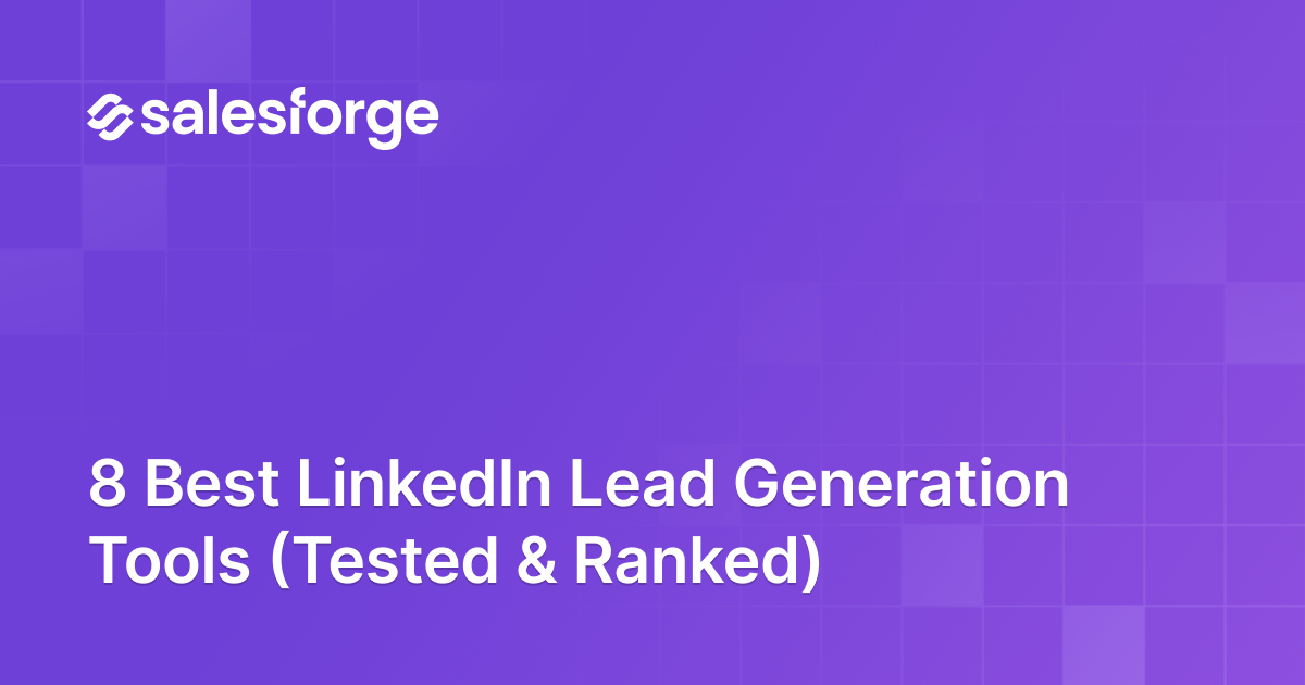 8 Best LinkedIn Lead Generation Tools (Tested & Ranked)