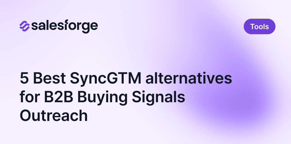5 Best SyncGTM alternatives for B2B Buying Signals Outreach