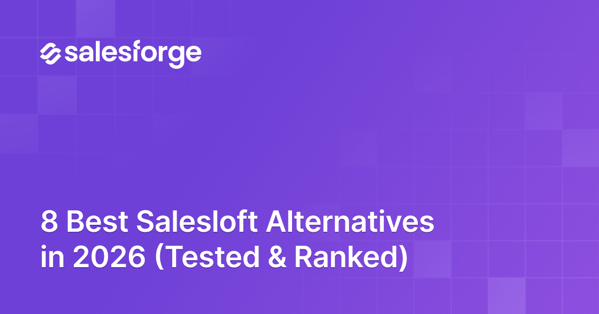 8 Best Salesloft Alternatives in 2026 (Tested & Ranked)