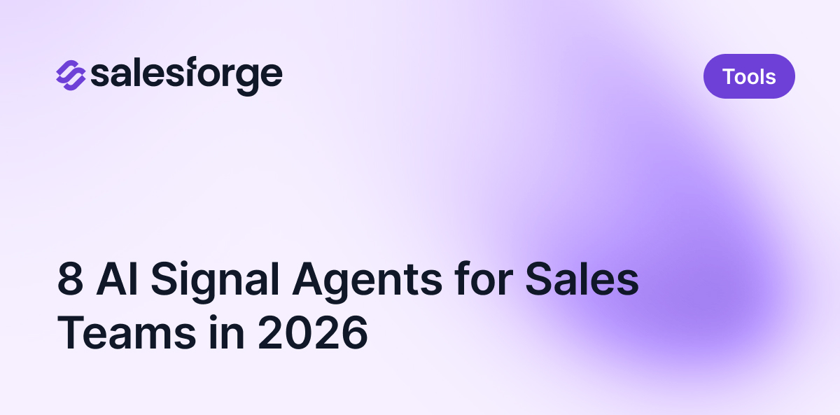8 AI Signal Agents for Sales Teams in 2026 (Backed by Data)