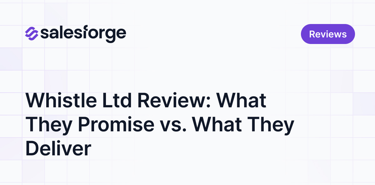 Whistle Ltd Review: What They Promise vs. What They Deliver
