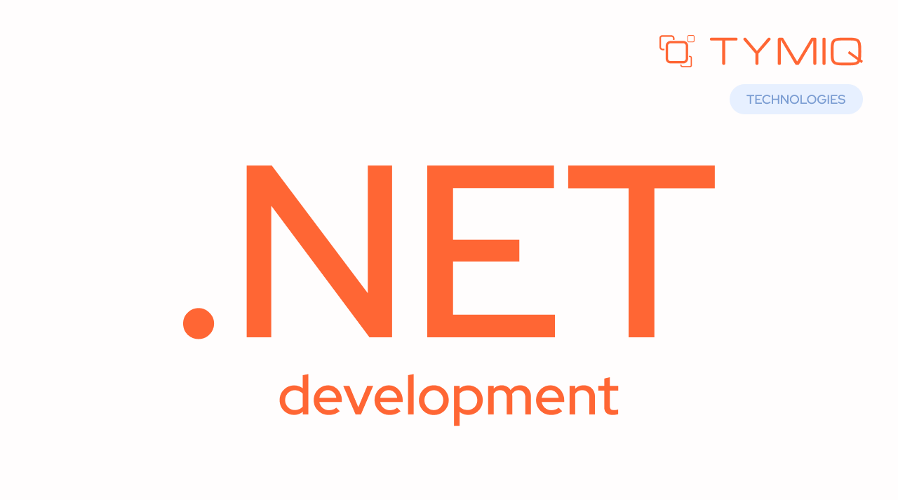 Dot Net Development Company - TYMIQ