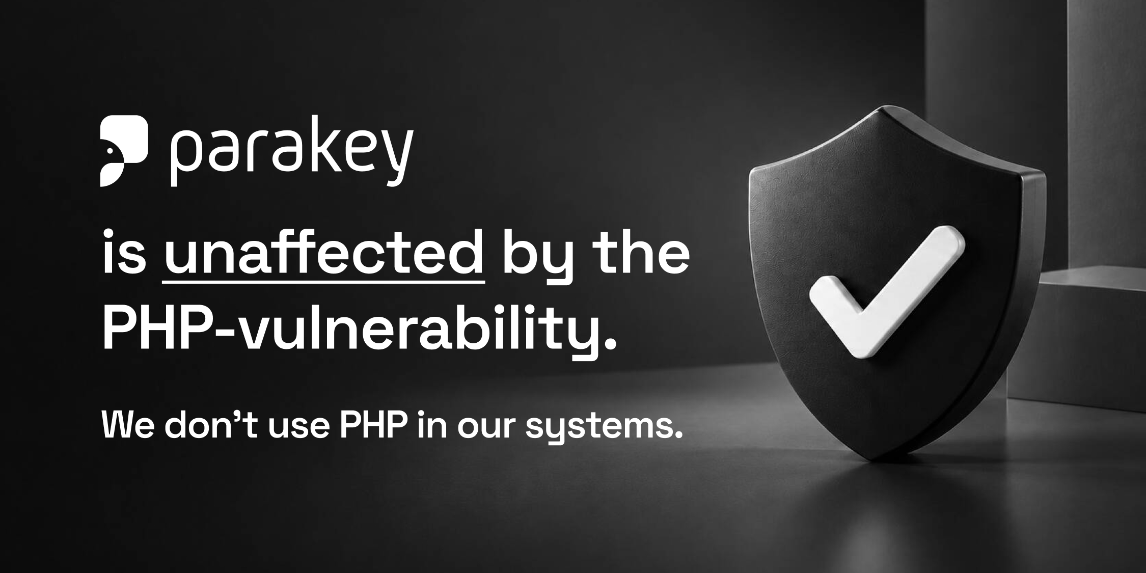 PHP2Shell - Parakey is not affected 