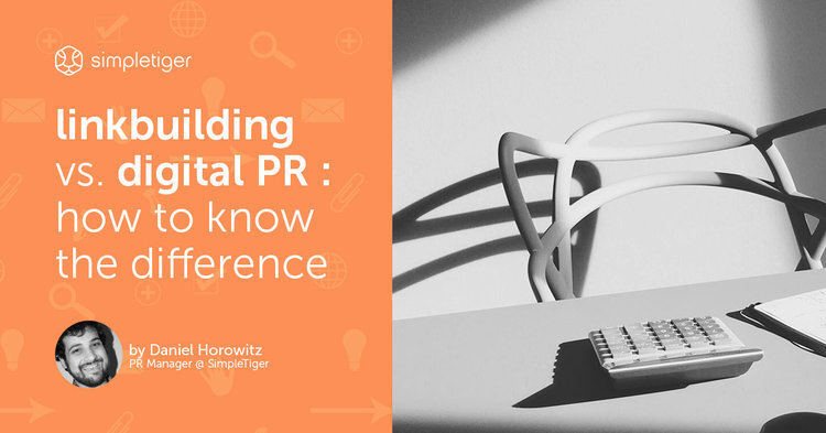 Link Building vs. Digital PR: How to Know the Difference