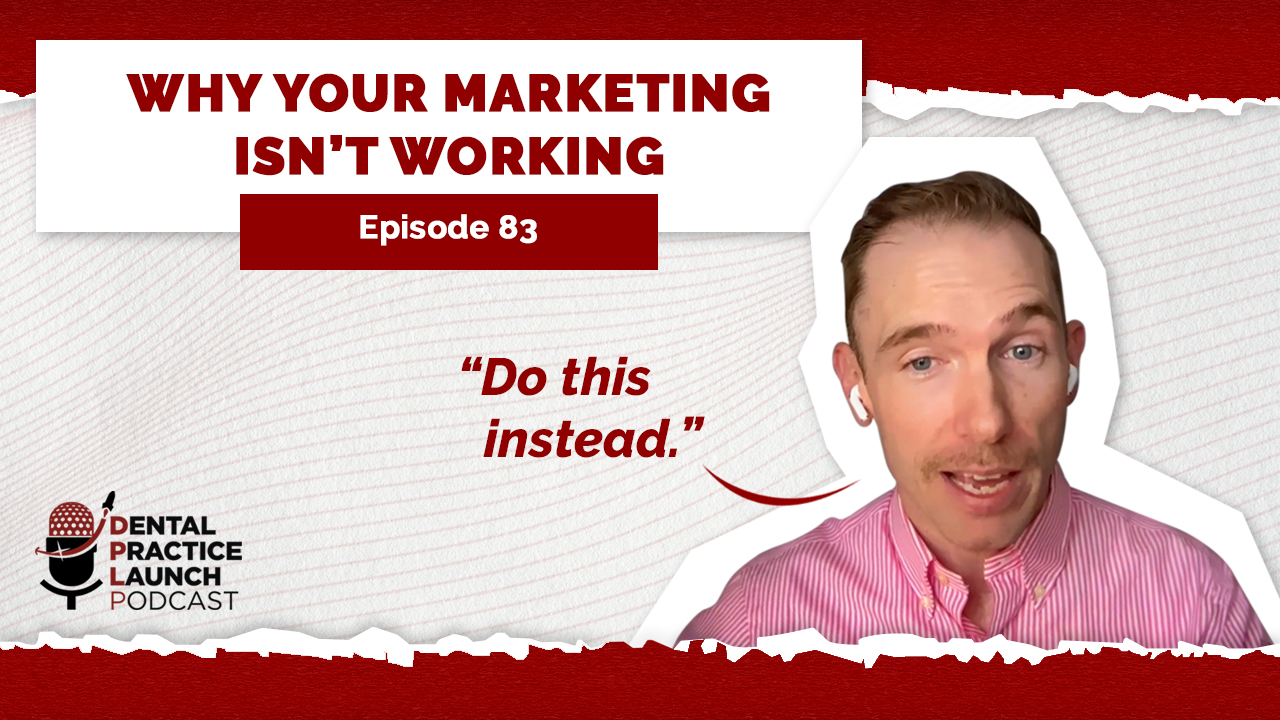 Why Your Marketing Isn't Working | Ep. 83