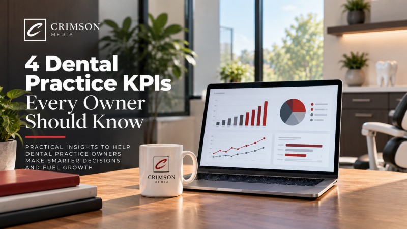 4 Dental Practice KPIs Every Owner Should Know