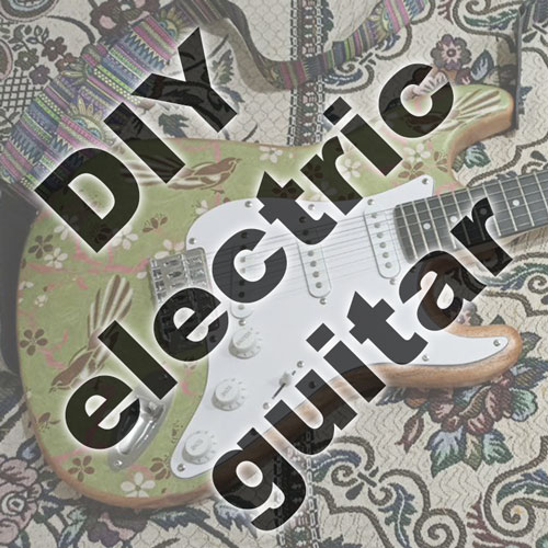 Building a custom electric guitar from a DIY kit