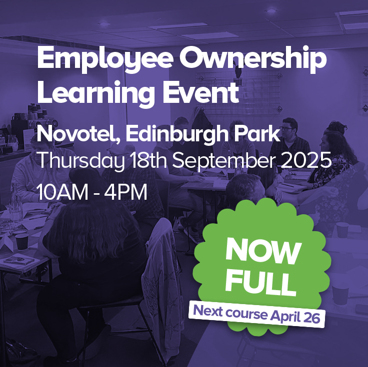 Advert for Employee Ownership Learning Event in Edinbuegh on 26th February 2025