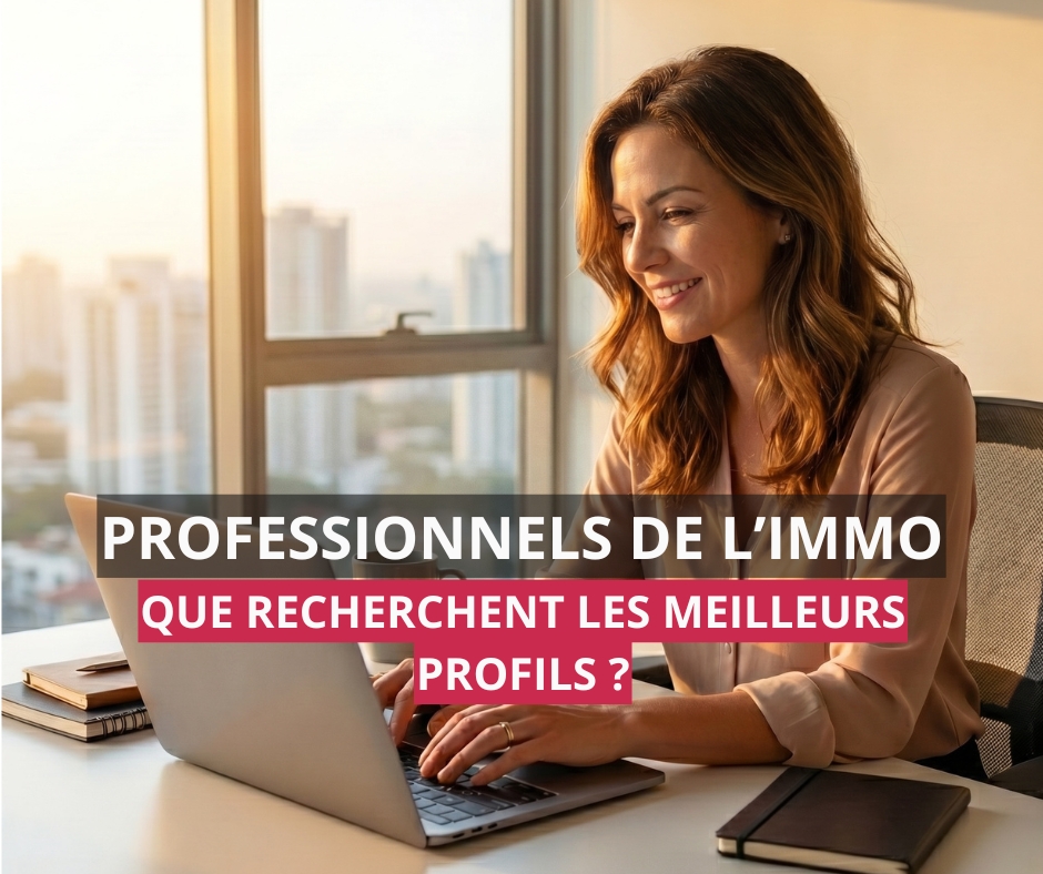 Pourquoi les meilleurs profils de l'immobilier recherchent aujourd'hui plus de marge, plus d'outils et moins de lourdeur
