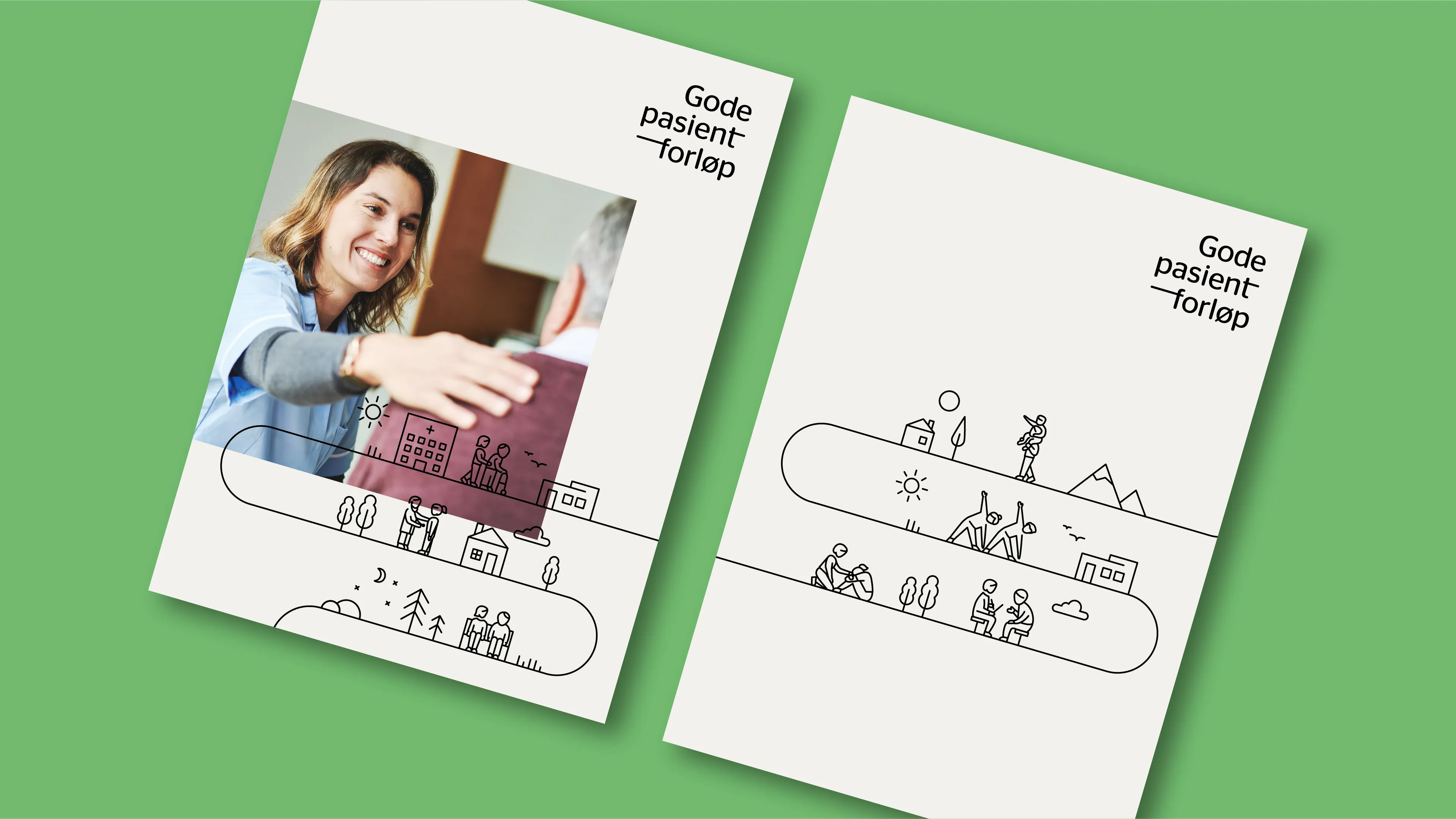 Two documents on a green background, one showing a smiling healthcare worker with an outstretched arm toward an older person, both documents titled 'Gode pasientforløp' with simple line drawings of people and houses.