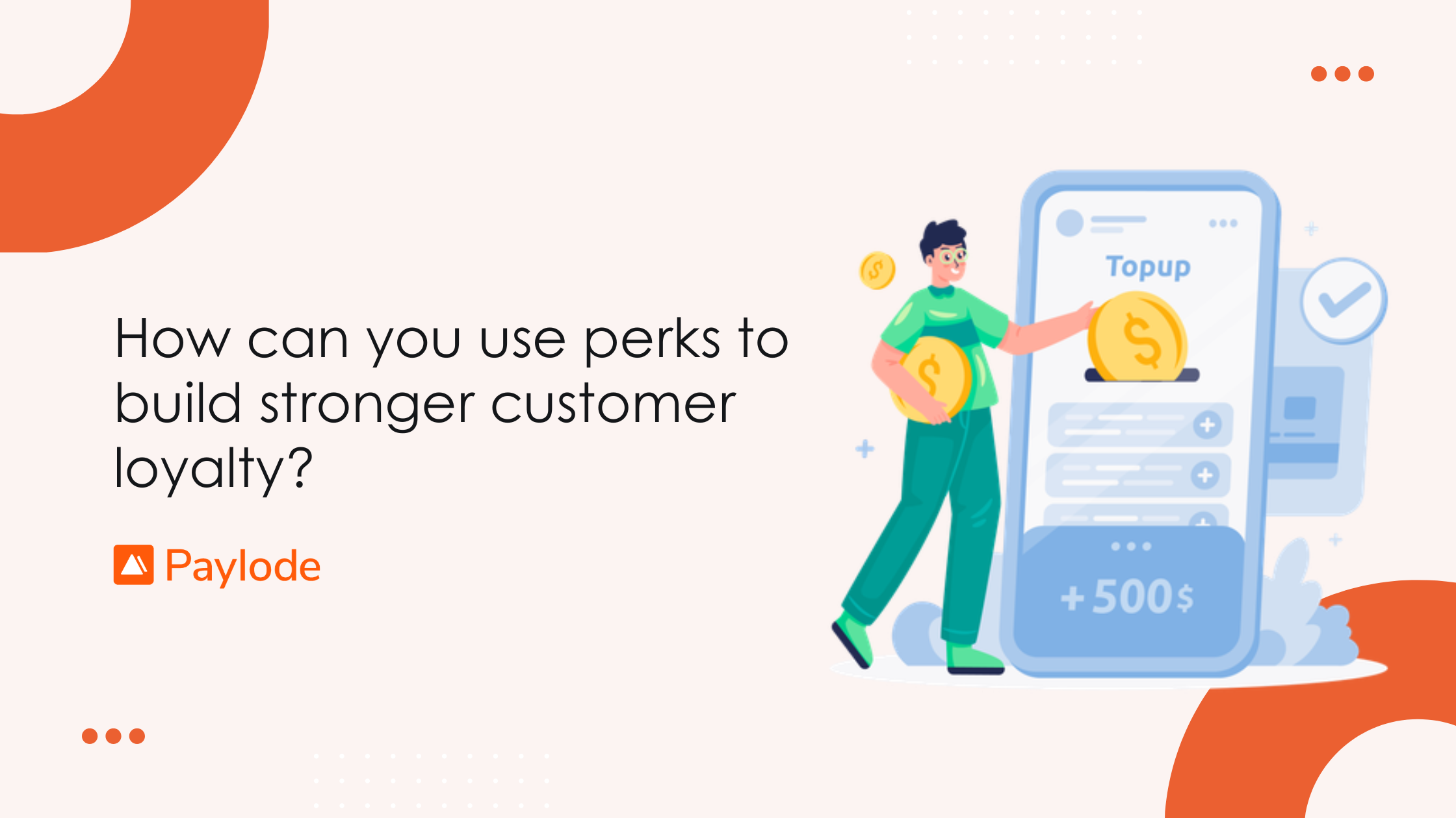 How can you use perks to build stronger customer loyalty?