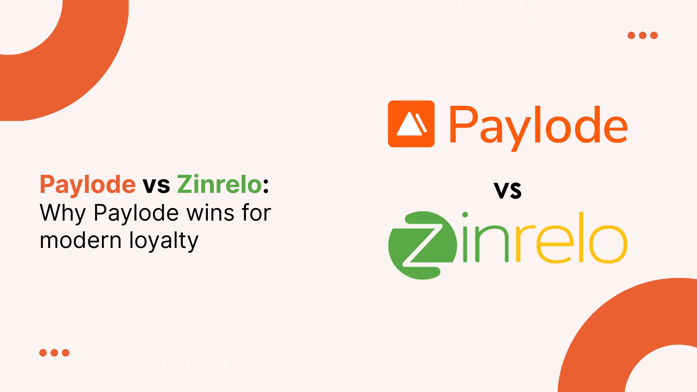 Paylode vs Zinrelo: Why Paylode wins for modern loyalty