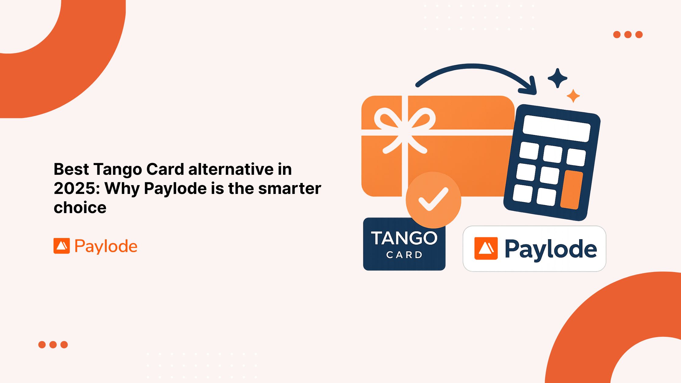 Best Tango Card Alternative 2025 | Paylode Loyalty Software