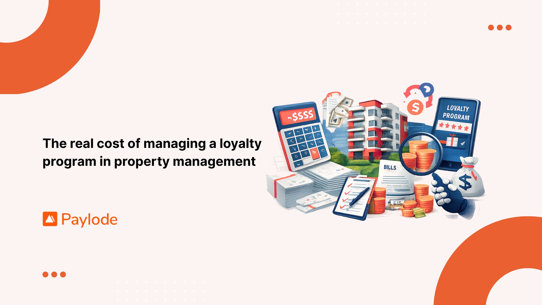 The real cost of managing a loyalty program in property management