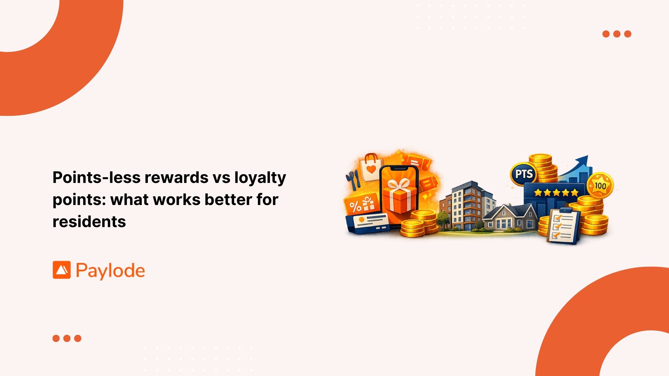 Points-less rewards vs loyalty points: what works better for residents