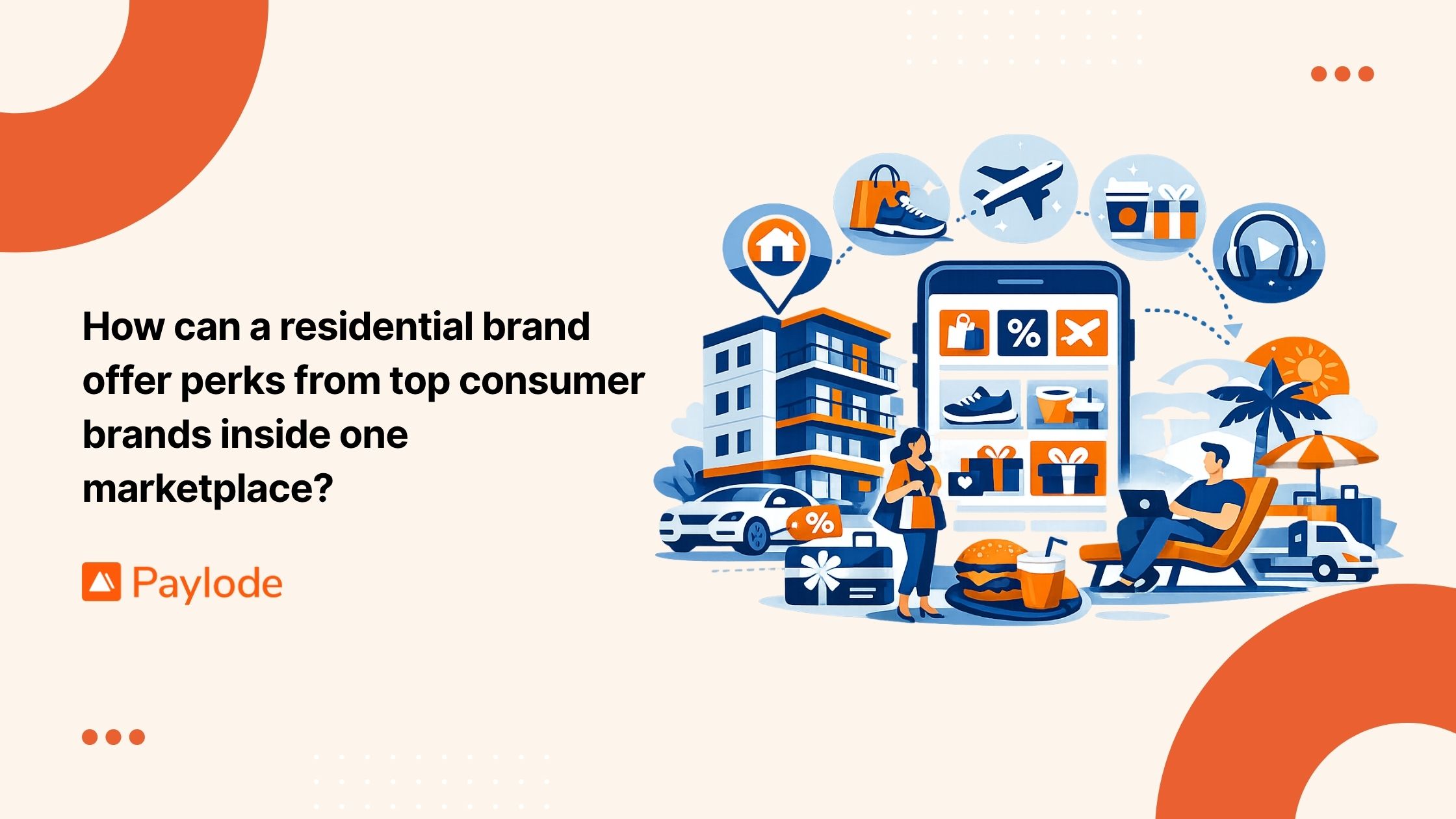 How can a residential brand offer perks from top consumer brands inside one marketplace?