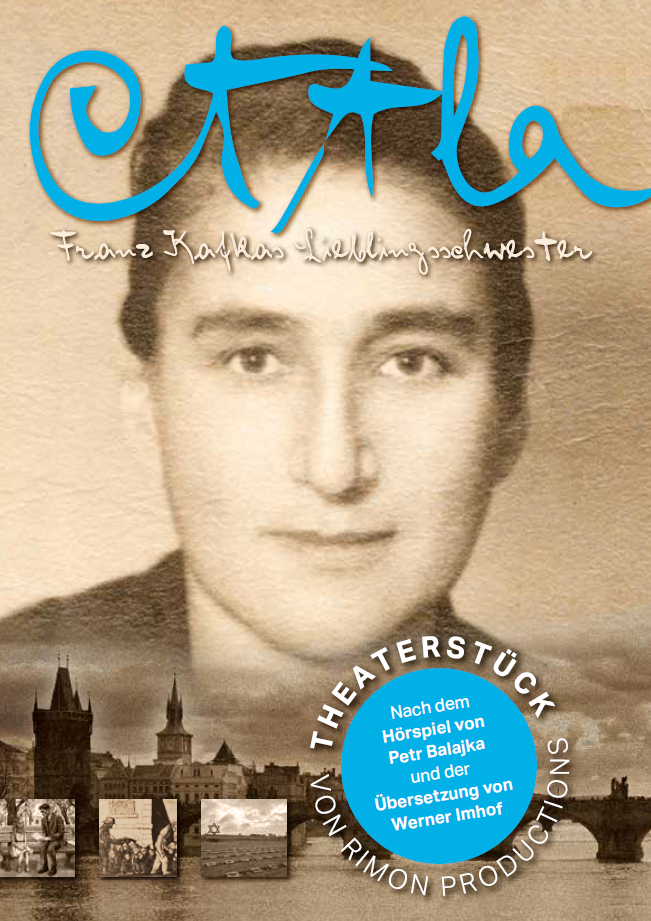 Plakat „Ottla - Franz Kafkas Lieblingsschwester“, Foto: Rimon Productions
