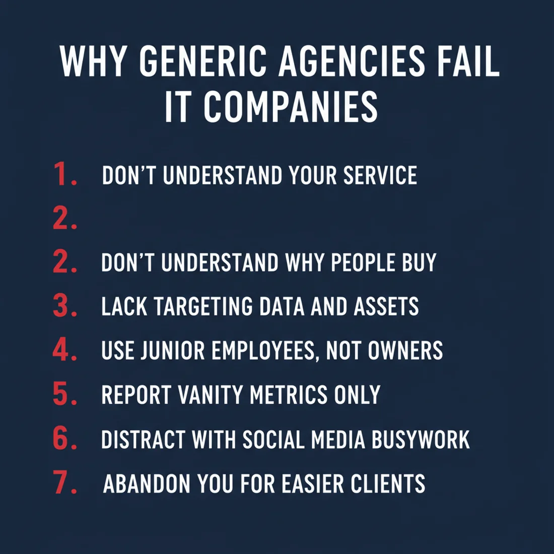 Why generic agencies fail IT companies: 7 reasons including lack of service understanding, missing targeting data, and vanity metrics reporting