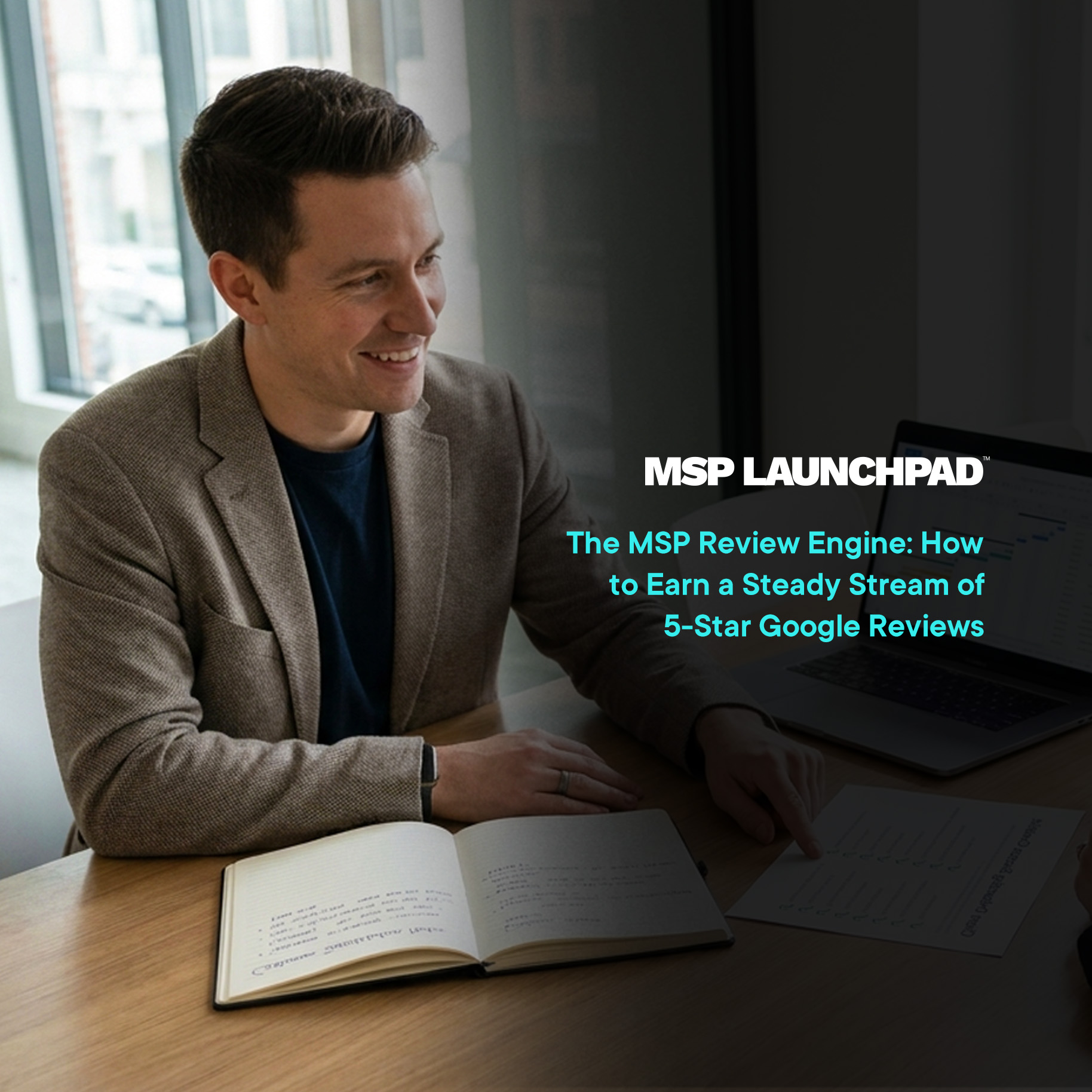 How to Get Google Reviews for Your MSP | MSP Launchpad
