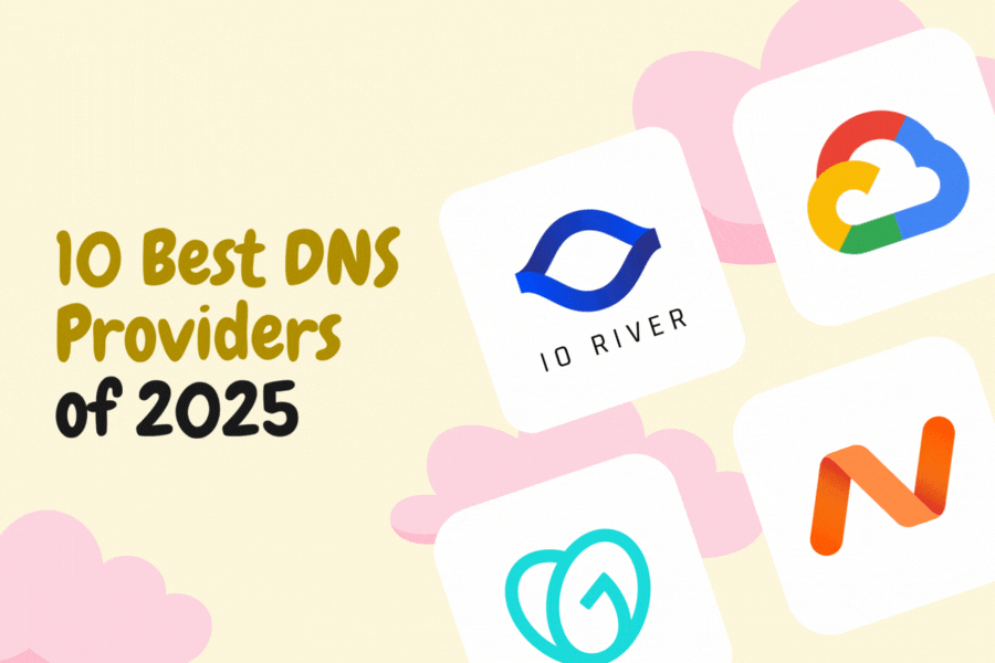 10 Best DNS Providers of 2025